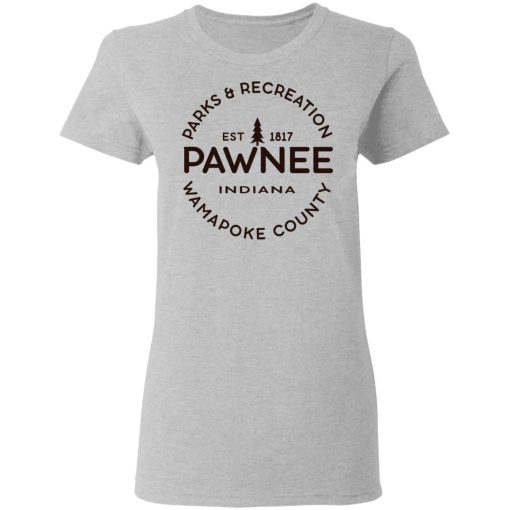 Parks & Recreation Pawnee Indiana 1817 Wamapoke Country T-Shirts, Hoodies, Long Sleeve 11