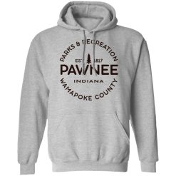 Parks & Recreation Pawnee Indiana 1817 Wamapoke Country T-Shirts, Hoodies, Long Sleeve 41