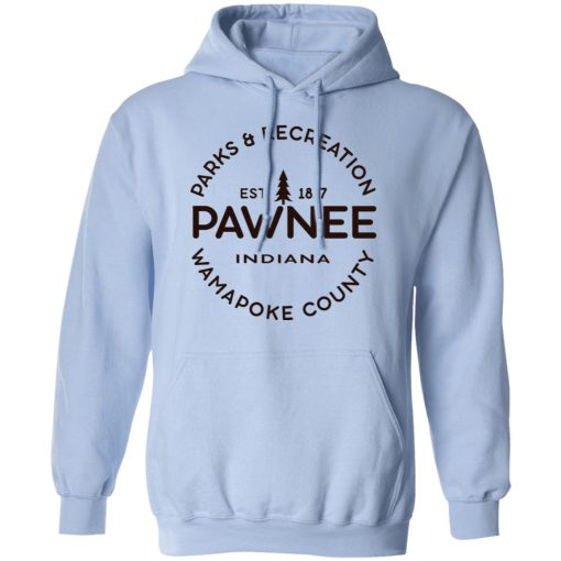 Parks & Recreation Pawnee Indiana 1817 Wamapoke Country T-Shirts, Hoodies, Long Sleeve 23