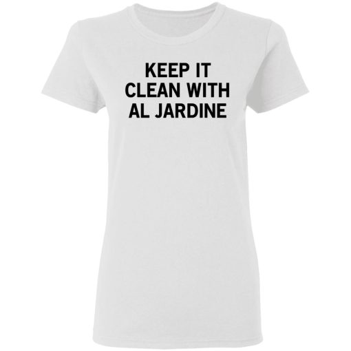 Keep It Clean With Al Jardine T-Shirts, Hoodies, Long Sleeve 10