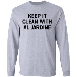 Keep It Clean With Al Jardine T-Shirts, Hoodies, Long Sleeve 35