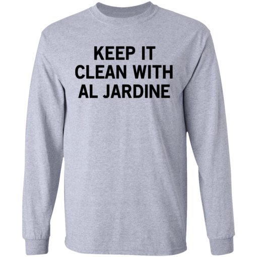Keep It Clean With Al Jardine T-Shirts, Hoodies, Long Sleeve 14