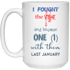 I Fought The Vojd And Became One With Them Last January Mug 5