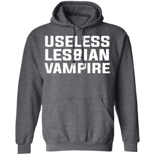 Useless Lesbian Vampire T-Shirts, Hoodies, Long Sleeve 24