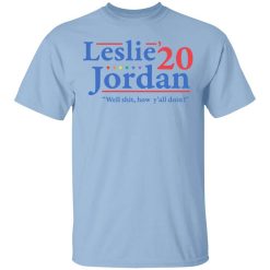 Leslie Jordan 2020 Well Shit How Y'all Doin T-Shirt