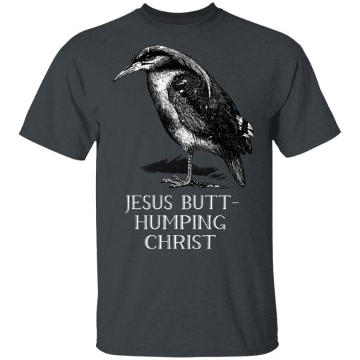 Jesus Butt-Humping Christ T-Shirts, Hoodies, Long Sleeve 3
