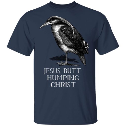 Jesus Butt-Humping Christ T-Shirts, Hoodies, Long Sleeve 5