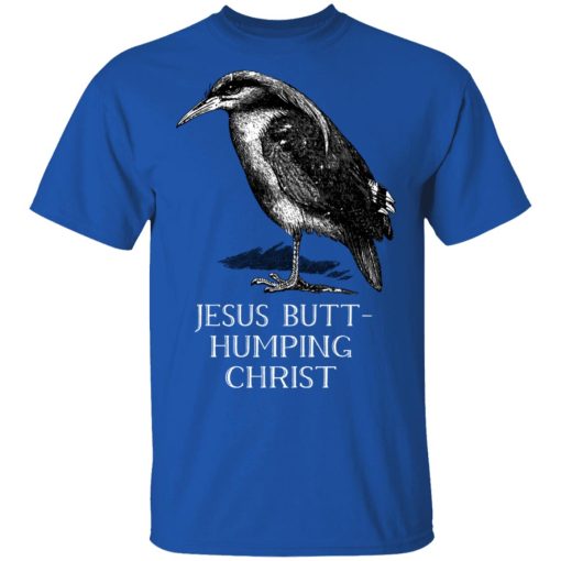 Jesus Butt-Humping Christ T-Shirts, Hoodies, Long Sleeve 7