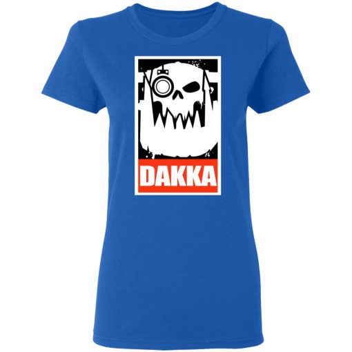 Orks Dakka Tabletop Wargaming and Miniatures Addict T-Shirts, Hoodies, Long Sleeve 15