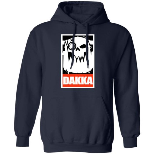Orks Dakka Tabletop Wargaming and Miniatures Addict T-Shirts, Hoodies, Long Sleeve 21