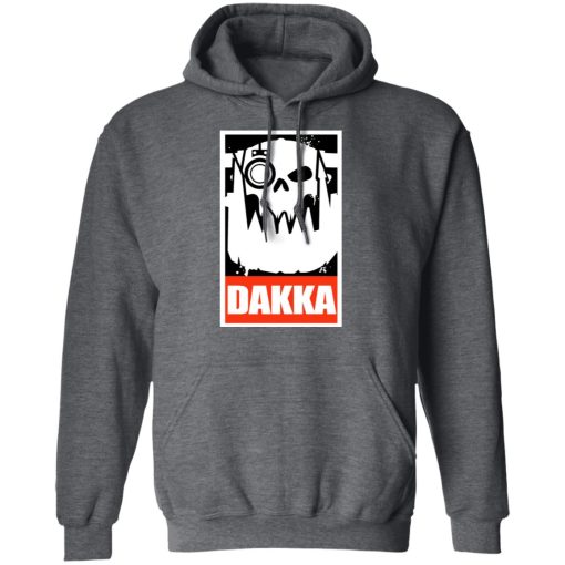 Orks Dakka Tabletop Wargaming and Miniatures Addict T-Shirts, Hoodies, Long Sleeve 23