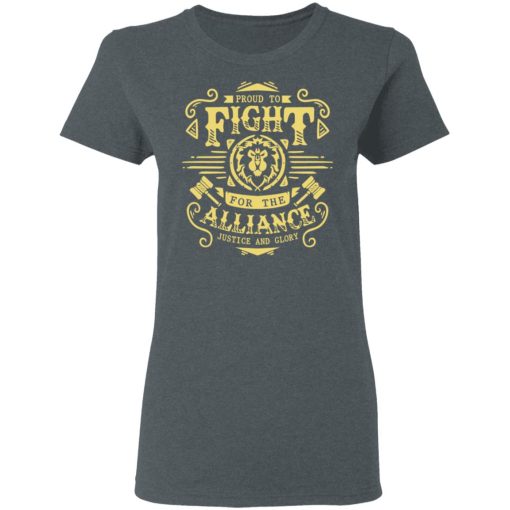 Proud To Fight For The Alliance Justice And Glory World Of Warcraft T-Shirts, Hoodies, Long Sleeve 11