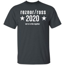 Reznor Ross 2020 We're In This Together T-Shirts, Hoodies, Long Sleeve 27
