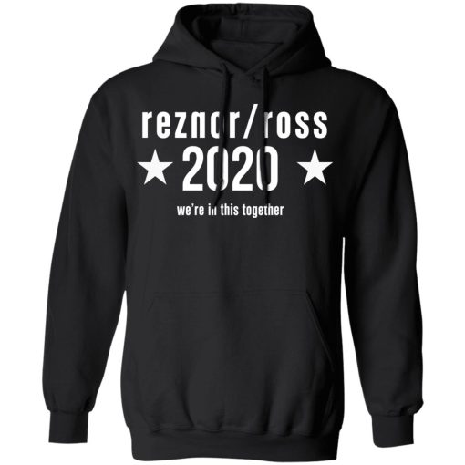 Reznor Ross 2020 We're In This Together T-Shirts, Hoodies, Long Sleeve 19