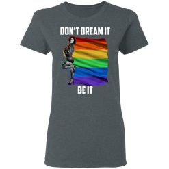 The Rocky Horror Picture Show Don't Dream It Be It LGBT T-Shirts, Hoodies, Long Sleeve 35