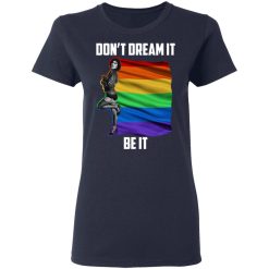 The Rocky Horror Picture Show Don't Dream It Be It LGBT T-Shirts, Hoodies, Long Sleeve 38