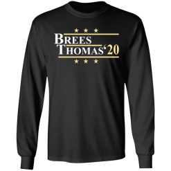 Vote Brees Thomas 2020 President T-Shirts, Hoodies, Long Sleeve 41