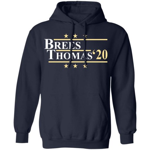 Vote Brees Thomas 2020 President T-Shirts, Hoodies, Long Sleeve 21