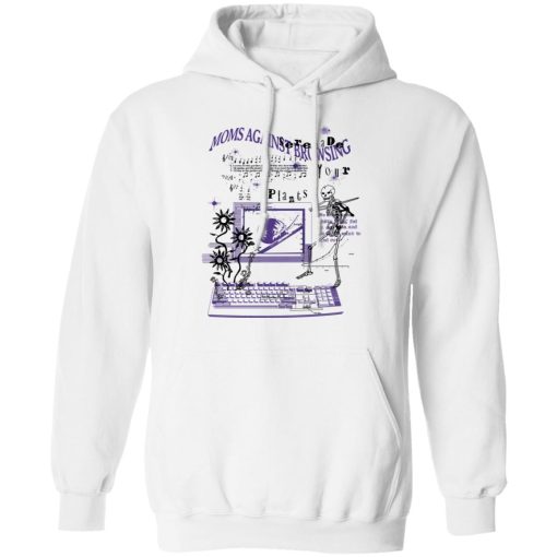 Moms Against Browsing Serenade Your Plants T-Shirts, Hoodies, Long Sleeve 21