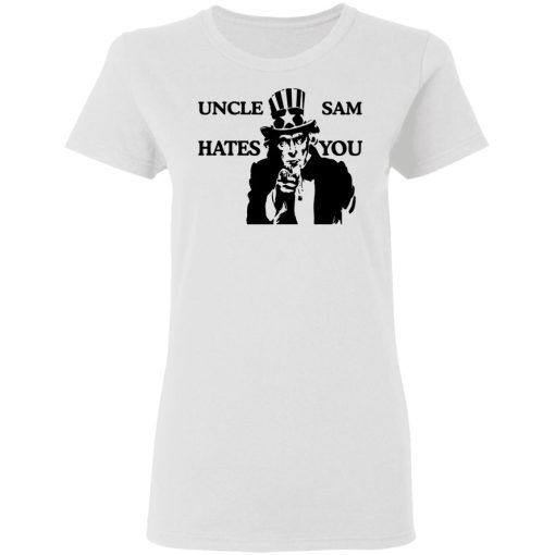 Uncle Sam Hates You T-Shirts, Hoodies, Long Sleeve 9