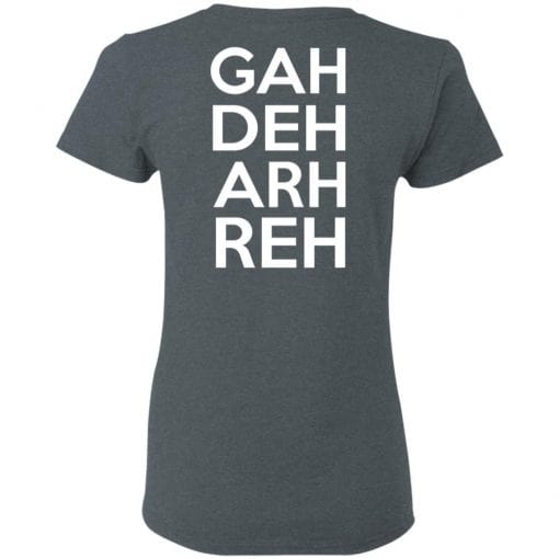 This Ain't A Scene It's A GAH DEH ARH REH T-Shirts, Hoodies, Long Sleeve 23