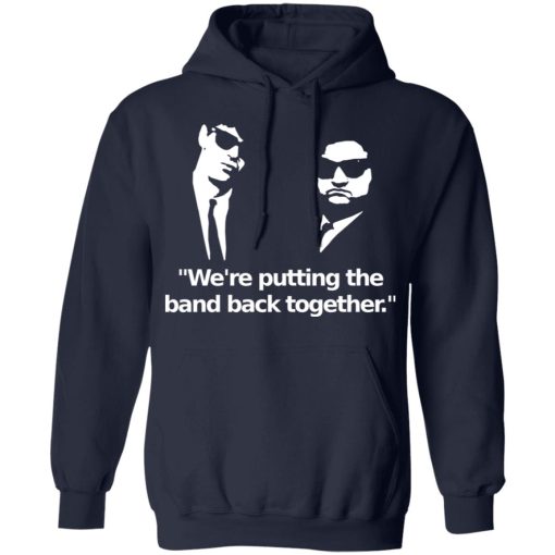 We're Putting The Band Back Together - Elwood Blues T-Shirts, Hoodies, Long Sleeve 21