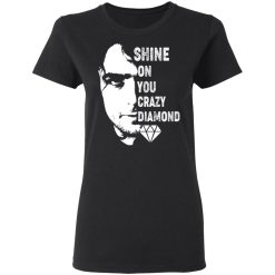 Shine On You Crazy Diamond Syd Barrett T-Shirts, Hoodies, Long Sleeve 33