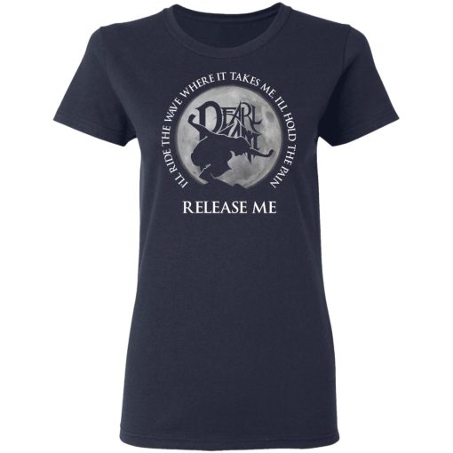 I'll Ride The Wave Where It Takes Me I'll Hold The Pain Release Me Pearl Jam T-Shirts, Hoodies, Long Sleeve 13