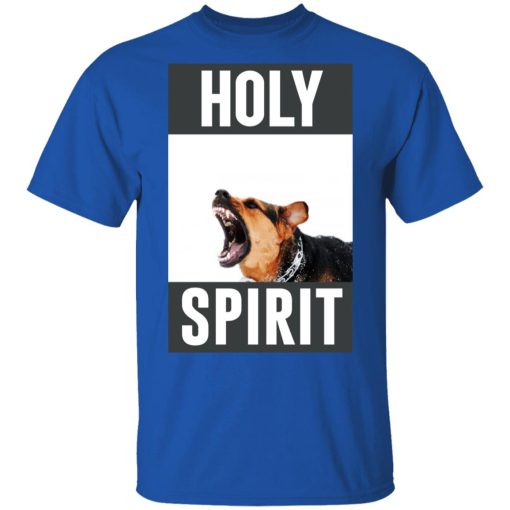 Holy Spirit T-Shirts, Hoodies, Long Sleeve 7