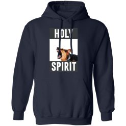 Holy Spirit T-Shirts, Hoodies, Long Sleeve 45