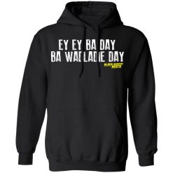 Ey Ey Ba Day Ba Wadladie Day Block Rockin Beats T-Shirts, Hoodies, Long Sleeve 44