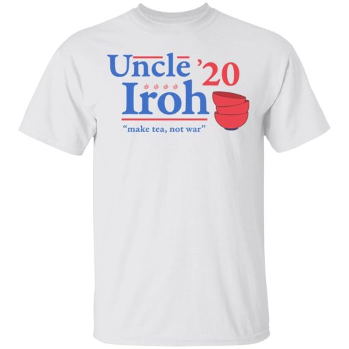 Uncle Iroh 2020 Make Tea Not War T-Shirts, Hoodies, Long Sleeve 3