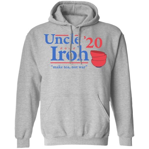 Uncle Iroh 2020 Make Tea Not War T-Shirts, Hoodies, Long Sleeve 19