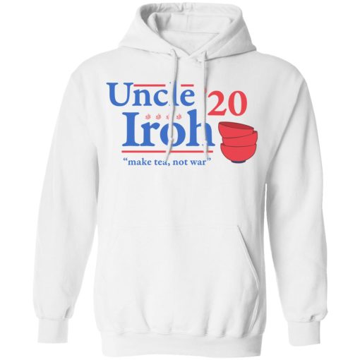 Uncle Iroh 2020 Make Tea Not War T-Shirts, Hoodies, Long Sleeve 21