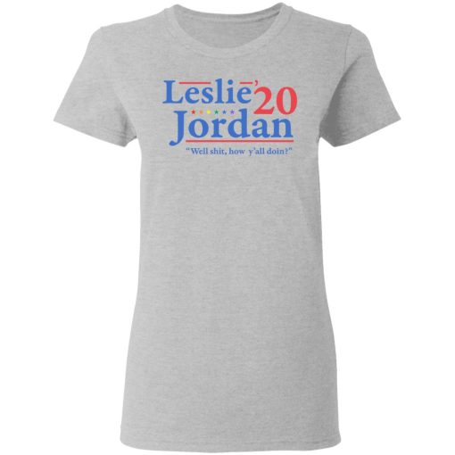 Leslie Jordan 2020 Well Shit How Y'all Doin T-Shirts, Hoodies, Long Sleeve 11