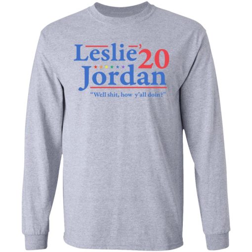 Leslie Jordan 2020 Well Shit How Y'all Doin T-Shirts, Hoodies, Long Sleeve 13