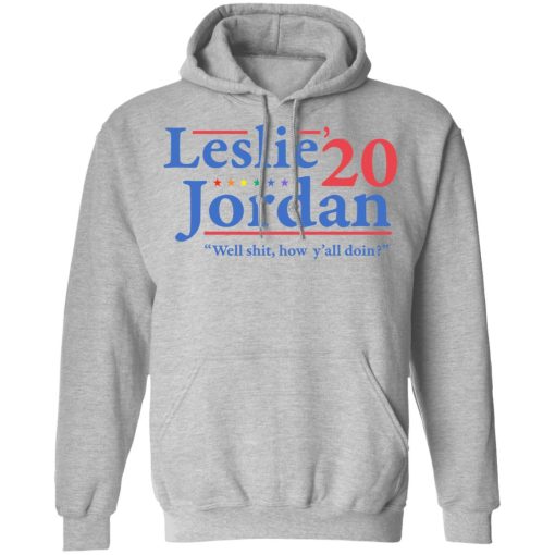 Leslie Jordan 2020 Well Shit How Y'all Doin T-Shirts, Hoodies, Long Sleeve 19