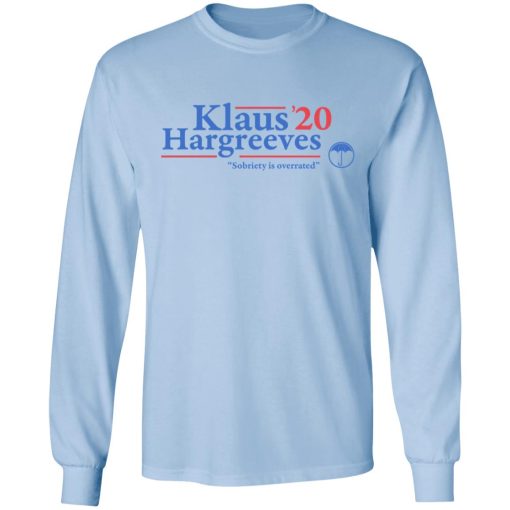 Klaus Hargreeves 2020 Sobriety Is Overrated T-Shirts, Hoodies, Long Sleeve 17