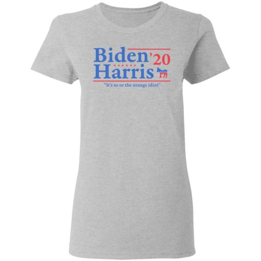 Joe Biden Kamala Harris 2020 It's Us Or The Orange idiot T-Shirts, Hoodies, Long Sleeve 11
