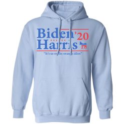Joe Biden Kamala Harris 2020 It's Us Or The Orange idiot T-Shirts, Hoodies, Long Sleeve 45