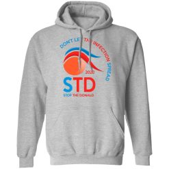Don't Let The Infection Spread 2020 Stop The Donald T-Shirts, Hoodies, Long Sleeve 41