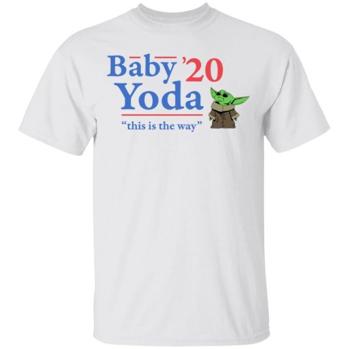 Baby Yoda 2020 This Is The Way T-Shirts, Hoodies, Long Sleeve 3
