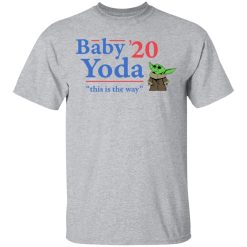 Baby Yoda 2020 This Is The Way T-Shirts, Hoodies, Long Sleeve 27
