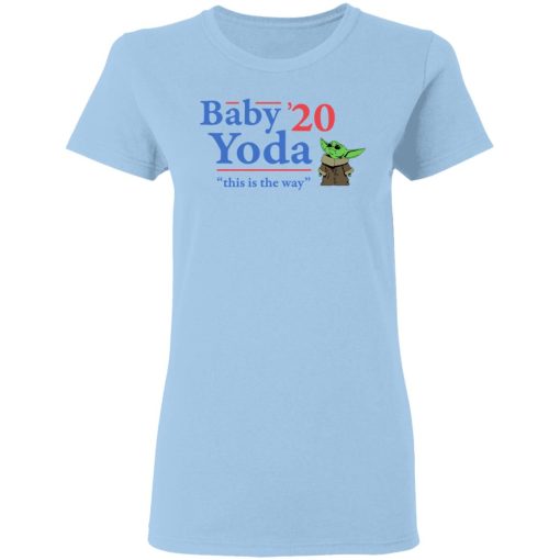 Baby Yoda 2020 This Is The Way T-Shirts, Hoodies, Long Sleeve 7