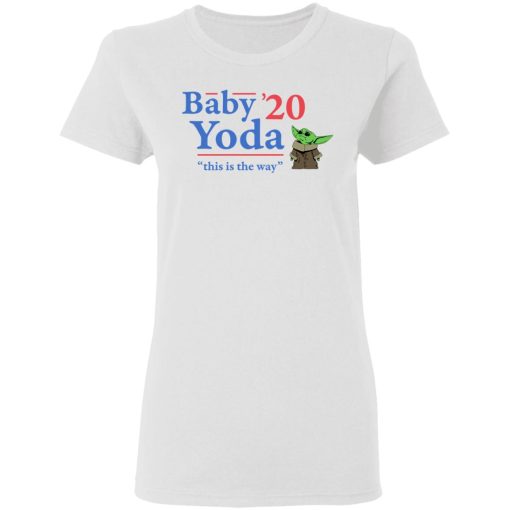 Baby Yoda 2020 This Is The Way T-Shirts, Hoodies, Long Sleeve 9