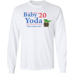 Baby Yoda 2020 This Is The Way T-Shirts, Hoodies, Long Sleeve 37