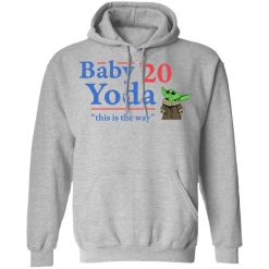 Baby Yoda 2020 This Is The Way T-Shirts, Hoodies, Long Sleeve 41