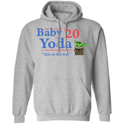 Baby Yoda 2020 This Is The Way T-Shirts, Hoodies, Long Sleeve 19