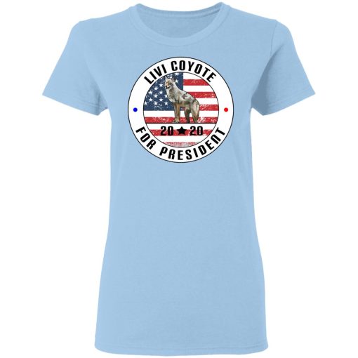 Livi Coyote For President 2020 T-Shirts, Hoodies, Long Sleeve 7