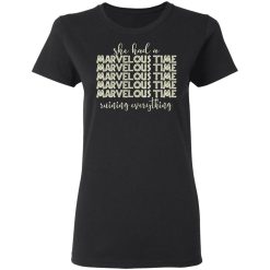 She Had A Marvelous Time T-Shirts, Hoodies, Long Sleeve 33